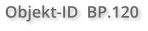 Objekt-ID  BP.120