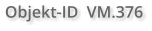 Objekt-ID  VM.376
